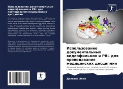 Cover Ispol'zowanie dokumental'nyh wideofil'mow i PBL dlq prepodawaniq medicinskih disciplin