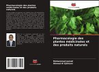 Pharmacologie des plantes médicinales et des produits naturels Pharmacologie des plantes médicinales et des produits naturels