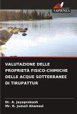VALUTAZIONE DELLE PROPRIETÀ FISICO-CHIMICHE DELLE ACQUE SOTTERRANEE DI TIRUPATTUR