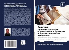 Politika gosudarstwennogo obrazowaniq w Brazilii i organizacionnye izmeneniq: - Batista Nepomuceno, Frederiko