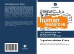 Organisatorisches Klima Organisatorisches Klima