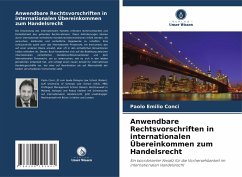Cover Anwendbare Rechtsvorschriften in internationalen Übereinkommen zum Handelsrecht