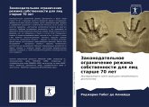 Zakonodatel'noe ogranichenie rezhima sobstwennosti dlq lic starshe 70 let Zakonodatel'noe ogranichenie rezhima sobstwennosti dlq lic starshe 70 let