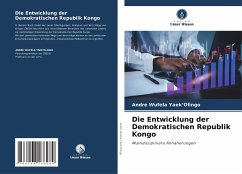 Die Entwicklung der Demokratischen Republik Kongo Cover Die Entwicklung der Demokratischen Republik Kongo