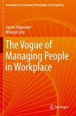 The Vogue of Managing People in Workplace The Vogue of Managing People in Workplace