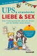 Ups, wir sprechen über Liebe & Sex - Bild 1