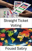 Straight Ticket Voting (eBook, ePUB)