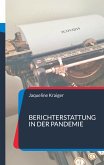 Berichterstattung in der Pandemie (eBook, ePUB)