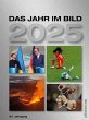 Das Jahr im Bild 2025 - Bild 1