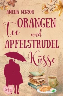 Orangentee und Apfelstrudelküsse Cover Orangentee und Apfelstrudelküsse