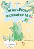 Der kleine Frosch sucht seinen Mut (eBook, ePUB)