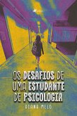 Os desafios de uma estudante de psicologia (eBook, ePUB)