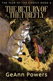 The Return of the Firefly (eBook, ePUB) The Return of the Firefly (eBook, ePUB)