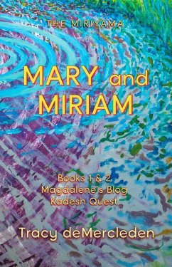 Mary and Miriam (eBook, ePUB) - deMercleden, Tracy