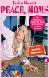 Peace, Moms - Bild 1