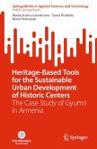 Heritage-Based Tools for the Sustainable Urban Development of Historic Centers (eBook, PDF) Heritage-Based Tools for the Sustainable Urban Development of Historic Centers (eBook, PDF)