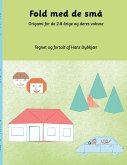 Fold med de små (eBook, ePUB) Fold med de små (eBook, ePUB)
