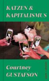 Katzen und Kapitalismus Katzen und Kapitalismus