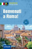 Benvenuti a Roma! Benvenuti a Roma!