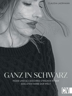 Cover Ganz in Schwarz - Mode und Accessoires stricken in der edelsten Farbe der Welt (eBook, PDF)