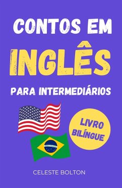 Contos Em Inglês Para Intermediários (eBook, ePUB) - Bolton, Celeste