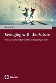 Swinging with the Future (eBook, PDF) Swinging with the Future (eBook, PDF)