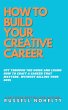 How to Build Your Creative Career... - Bild 1