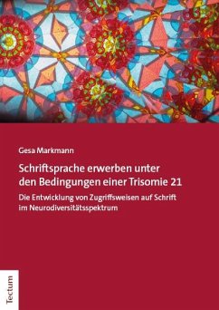 Cover Schriftspracherwerb unter den Bedingungen einer Trisomie 21