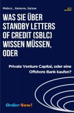 Was Sie über Standby Letters of Credit (SBLC) wissen müssen, oder