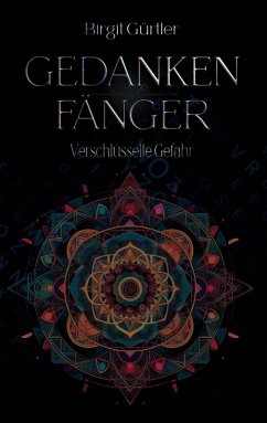 Gedanken Fänger (eBook, ePUB) Gedanken Fänger (eBook, ePUB)