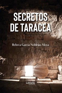 Secretos de taracea (eBook, ePUB) - García-Noblejas Moya, Rebeca