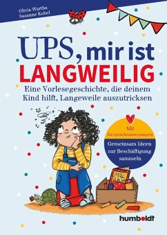 Ups, mir ist langweilig - Wartha, Dr. Olivia;Kobel, Dr. Susanne