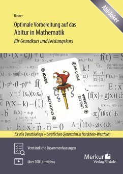 Optimale Vorbereitung auf das Abitur in Mathematik (NRW). Für Grundkurs und Leistungskurs - Rosner, Stefan