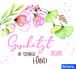 Geschützt in seiner Hand 2026