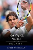 Rafael Nadal Biography (eBook, ePUB) Rafael Nadal Biography (eBook, ePUB)