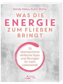 Was die Energie zum Fließen bringt - Kuhn Shimu, Sandy Taikyu