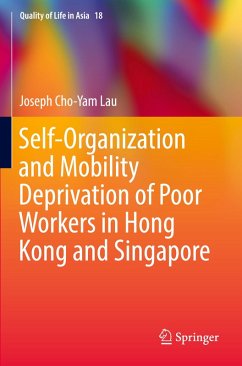 Cover Self-Organization and Mobility Deprivation of Poor Workers in Hong Kong and Singapore