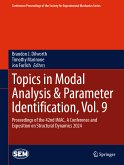 Topics in Modal Analysis & Parameter Identification, Vol. 9 (eBook, PDF)