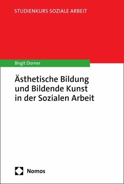 Cover Ästhetische Bildung und Bildende Kunst in der Sozialen Arbeit (eBook, PDF)