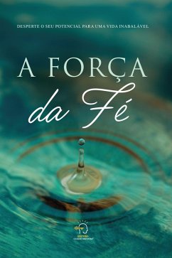 Cover A força da fé (eBook, ePUB)