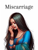 Miscarriage Miscarriage