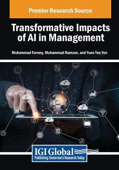 Transformative Impacts of AI in Management - Farooq, Muhammad; Ramzan, Muhammad; Yen, Yuen Yee
