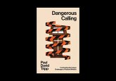 Dangerous Calling Dangerous Calling