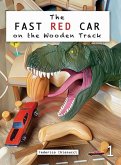 The Fast Car On The Wooden Track The Fast Car On The Wooden Track