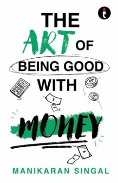 Cover The Art of Being Good with Money