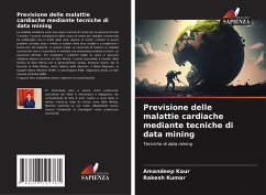 Previsione delle malattie cardiache mediante tecniche di data mining - Kaur, Amandeep;Kumar, Rakesh