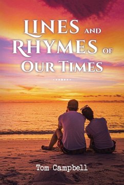 Lines and Rhymes of Our Times - Campbell, Tom
