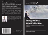 Estrategias (poco) conocidas para ser mejores estudiantes