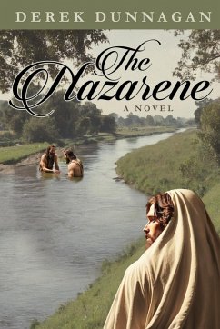 The Nazarene - Dunnagan, Derek