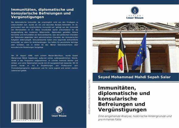 Immunitäten, diplomatische und konsularische Befreiungen und Vergünstigungen Immunitäten, diplomatische und konsularische Befreiungen und Vergünstigungen